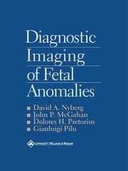 Cover of: Diagnostic Imaging of Fetal Anomalies by David Nyberg, John P McGahan, Dolores H Pretorius, Gianluigi Pilu