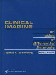 Cover of: Clinical Imaging: An Atlas of Differential Diagnosis (Clinical Imaging: An Atlas of Diff Diag ( Eisenberg))