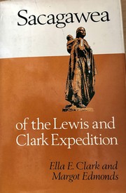 Cover of: Sacagawea of the Lewis and Clark expedition by Ella Elizabeth Clark