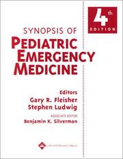 Cover of: Synopsis of Pediatric Emergency Medicine by Gary R. Fleisher, Stephen Ludwig, Gary R. Fleisher, Stephen Ludwig, Gary R. Fleisher