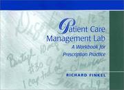 Cover of: Patient Care Management Lab: A Workbook for Prescription Practice
