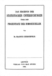 Das Ergebnis der statistischen Untersuchungen über den Prozentsatz der Homosexuellen by Magnus Hirschfeld