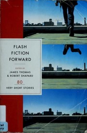 Cover of: Flash Fiction Forward: 80 Very Short Stories