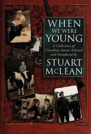 When We Were Young by Stuart McLean, Stuart McLean, Margaret Atwood
