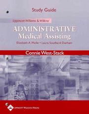 Study guide, Lippincott Williams & Wilkins' administrative medical assisting by Connie West-Stack