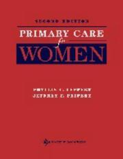 Cover of: Primary Care for Women by Phyllis C Leppert, Jeffrey F Peipert