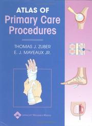 Cover of: Atlas of Primary Care Procedures by Thomas J. Zuber, E. J Mayeaux
