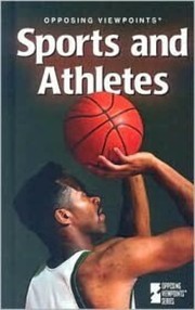 Cover of: Sports and athletes by James D. Torr, book editor.