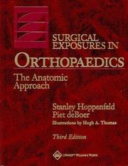 Cover of: Surgical Exposures in Orthopaedics by Stanley Hoppenfeld, Piet deBoer