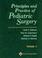 Cover of: Principles and Practice of Pediatric Surgery