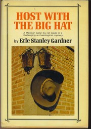 Cover of: Host with the big hat. by Erle Stanley Gardner