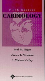 Cardiology by Joel W. Heger, James T Niemann, J. Michael Criley