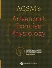 Cover of: ACSM's advanced exercise physiology