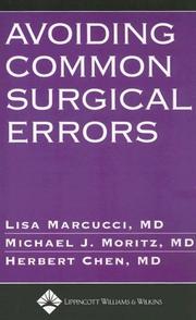 Cover of: Avoiding common surgical errors by editors, Lisa Marcucci, Michael J. Moritz, Herbert Chen.