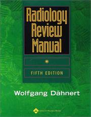 Cover of: Radiology Review Manual by Wolfgang F Dähnert