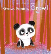 Cover of: Grow, Panda, Grow!