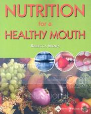 Cover of: Nutrition for a Healthy Mouth by Rebecca Sroda
