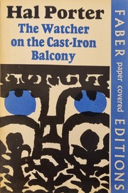 Cover of: The watcher on the cast-iron balcony by Hal Porter