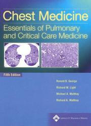 Cover of: Chest Medicine by Ronald B. George, Ronald B George, Richard W. Light, Michael A Matthay, Richard A Matthay, Ronald B George, Richard W. Light, Michael A Matthay, Richard A Matthay