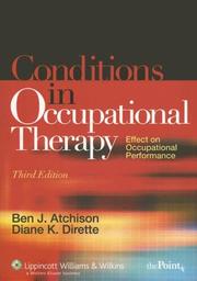 Conditions in occupational therapy by Ben Atchison, Diane K. Dirette, Diane Dirette
