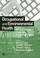 Cover of: Occupational and Environmental Health