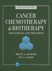 Cover of: Cancer chemotherapy and biotherapy: principles and practice