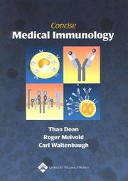Concise medical immunology by Thao Doan, Roger Melvold, Carl Waltenbaugh