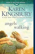 Cover of: Angels walking by Karen Kingsbury