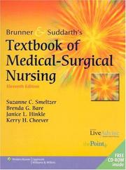 Brunner & Suddarth's textbook of medical-surgical nursing by Lillian Sholtis Brunner, Suzanne C Smeltzer, Brenda G Bare, Janice L Hinkle, Kerry H Cheever