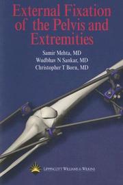 Cover of: External fixation of the pelvis and extremities by Samir Mehta