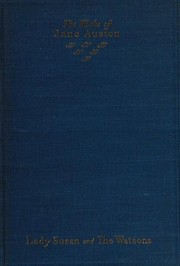 Novels (Lady Susan / Watsons) by Jane Austen, James Edward Austen-Leigh