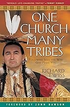 Cover of: One Church, Many Tribes: Following Jesus the Way God Made You