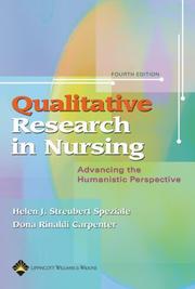 Cover of: Qualitative research in nursing by Helen Streubert Speziale, Helen J. Streubert, Dona Rinaldi Carpenter, Dona R. Carpenter, Helen J Streubert Speziale, Helen Streubert Speziale