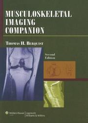 Cover of: Musculoskeletal Imaging Companion (Imaging Companion Series) by Thomas H. Berquist