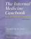 Cover of: The The Internal Medicine Casebook
