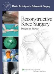 Cover of: Master Techniques in Orthopaedic Surgery by Douglas W. Jackson