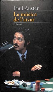 Cover of: La música de l'atzar by Paul Auster, Jordi Civis Pol