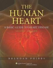 Cover of: The The Human Heart: A Basic Guide to Heart Disease