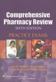 Cover of: Comprehensive Pharmacy Review Practice Exams by Alan H Mutnick, Paul F Souney, Larry N Swanson, Leon Shargel