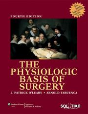 Cover of: The The Physiologic Basis of Surgery by Arnold Tabuenca, J. Patrick O'Leary, J. Patrick O'Leary, Arnold Tabuenca