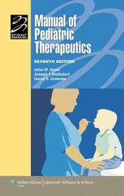Cover of: Manual of Pediatric Therapeutics (Spiral Manual Series) by John W Graef, Joseph I Wolfsdorf, David S Greenes