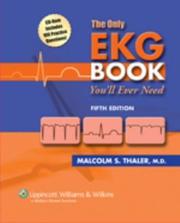 Cover of: The The Only EKG Book You'll Ever Need by Malcolm S. Thaler