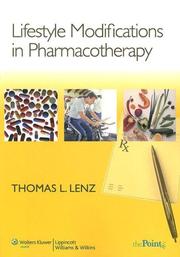 Cover of: Lifestyle Modifications in Pharmacotherapy by Thomas L Lenz