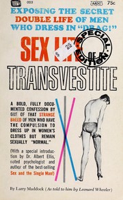 Cover of: Sex Life of a Transvestite: Exposing the Secret Double Life of Men Who Dress in “Drag”!