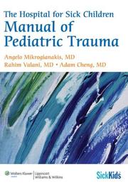 Cover of: The Hospital for Sick Children Manual of Pediatric Trauma
