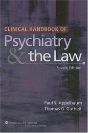 Cover of: Clinical Handbook of Psychiatry and the Law by Paul S. Appelbaum, Thomas G. Gutheil, Paul S. Appelbaum, Thomas G. Gutheil