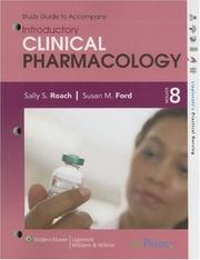 Cover of: Study Guide to Accompany Introductory Clinical Pharmacology (Lippincott's Practical Nursing)