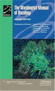 Cover of: The Washington Manual&#174; of Oncology: Department of Medicine, Division of Oncology, Washington University School of Medicine, St. Louis, MO (Spiral Manual Series)