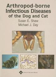 Arthropod-borne Infectious Diseases of the Dog And Cat by Susan E. Shaw