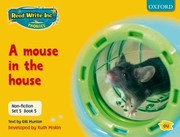 Cover of: Mouse in the House by Gill Munton, Gill Munton, Ruth Miskin